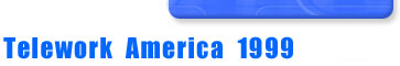 Telework America 1999