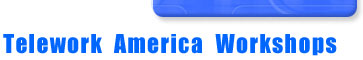 Telework America Workshops